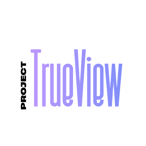 Project True View